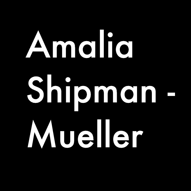 Amalia Shipman-Mueller