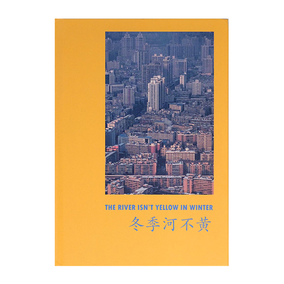 Image of The River Isn’t Yellow In Winter (Book) by Dave Ferrie